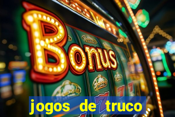 jogos de truco valendo dinheiro